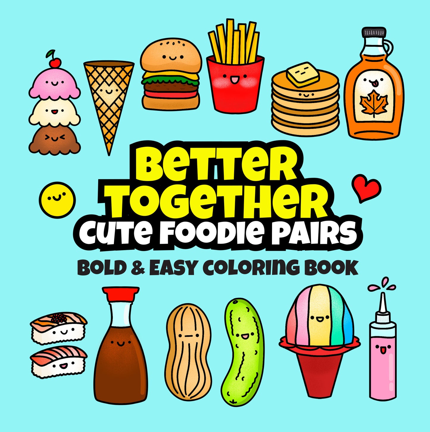 Better Together Cute Foodie Pairs Coloring Book
