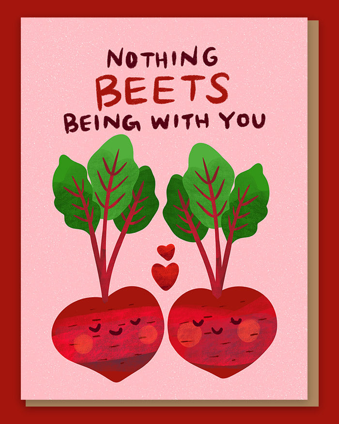 Nothing Beets Being With You Valentine's Day Card