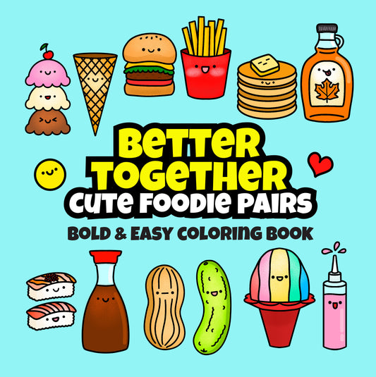Better Together Cute Foodie Pairs Coloring Book